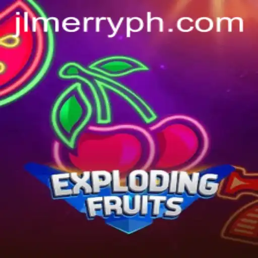 ExplodingFruits: Dive into the Exciting World of MERRYPH